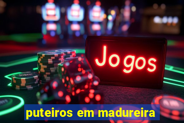 puteiros em madureira